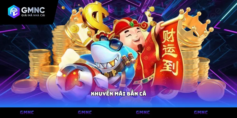 Khuyến mãi bắn cá